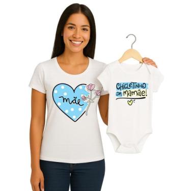 Imagem de Camiseta e Body de Bebê Chicletinho da Mamãe Kit Tal Mãe Tal Filho, ad