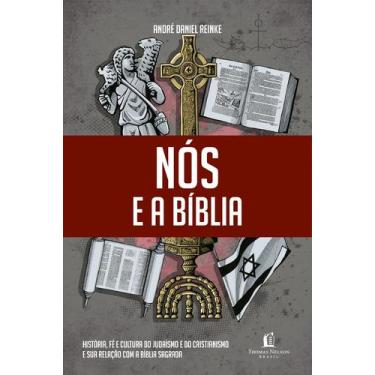 Imagem de Livro - Nós e a Bíblia - Thomas Nelson Brasil
