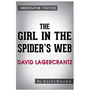 Imagem de Conversation Starters the Girl in the Spider's Web by David Lagercrantz