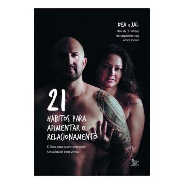 Imagem de 21 Hábitos Para Apimentar o Relacionamento - O Livro Para Quem Quer Um