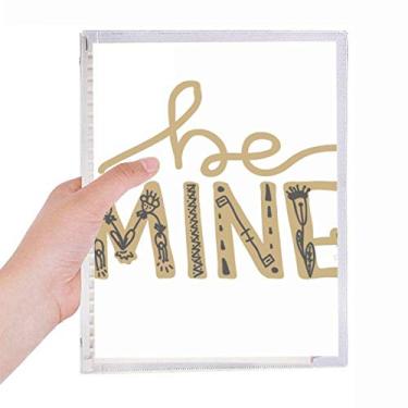 Imagem de Caderno de anotações escritas à mão Be Mine com folhas soltas e diário recarregável