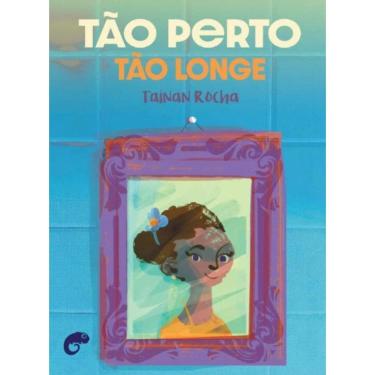 Imagem de Tão Perto, Tão Longe