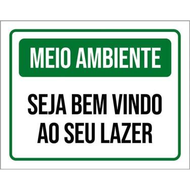 Imagem de Placa Meio Ambiente Seja Bem Vindo Ao Seu Lazer 36X46
