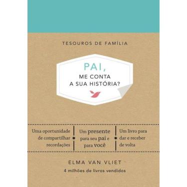 Imagem de Pai, Me Conta A Sua Historia?