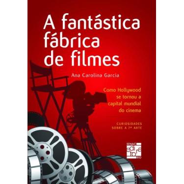 Imagem de Livro - A fantástica fábrica de filmes