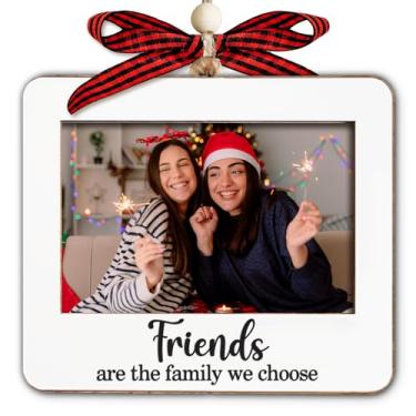 Imagem de Ornamento para porta-retrato 2025 para amigos – Friends are The Family We Choose Ornamento – Ornamentos para amigos – Enfeites para porta-retratos tamanho carteira melhor amigos para árvore de Natal