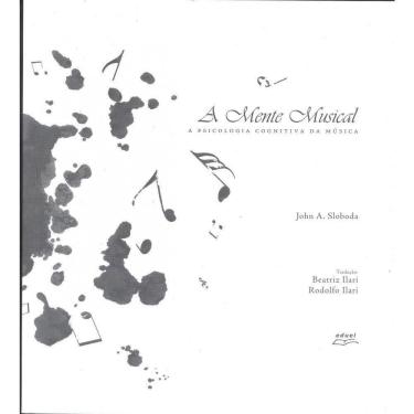 Imagem de Livro A Mente Musical: A Psicologia Cognitiva Da Música