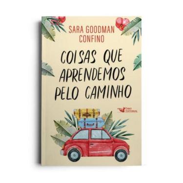 Imagem de Coisas Que Aprendemos Pelo Caminho - Um Historia Emocionante