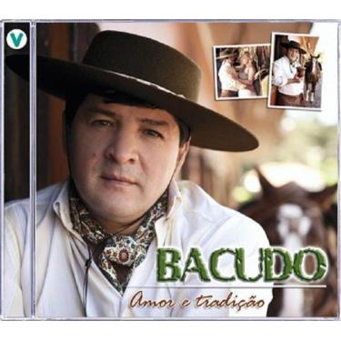Imagem de CD - Amor e Tradição - Bacudo - Gravadora Vertical