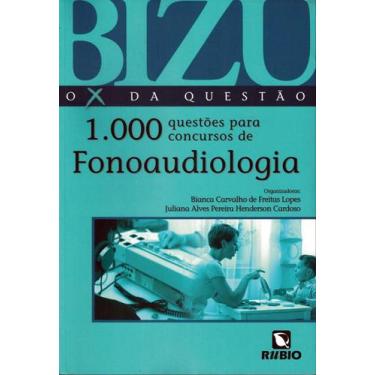 Imagem de Bizu - O X Da Questao- 1000 Questoes Para Concursos De Fonoaudiologia