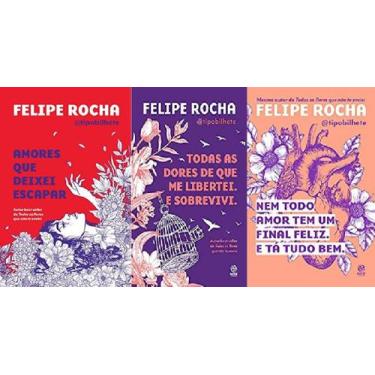 Imagem de Kit 3 Livros Felipe Rocha Amores Que Deixei Escapar + Todas - Astral C