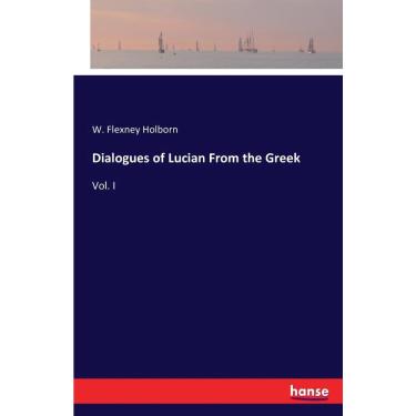 Imagem de Dialogues of Lucian From the Greek