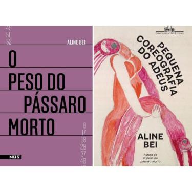 Imagem de Kit O peso do pássaro morto + Pequena coreografia do adeus - Aline Bei
