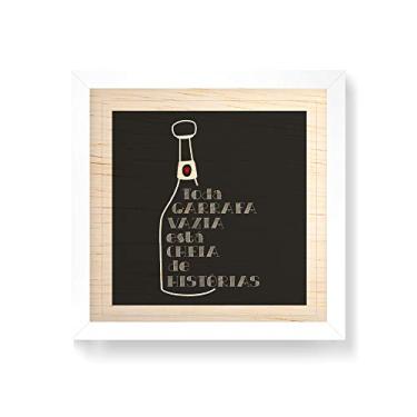 Imagem de Arte Maníacos Quadro decorativo com moldura caixa branca em Madeira - Garrafa Cheia de Histórias - 30x30cm