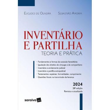 Imagem de Livro - Inventário e Partilha - Teoria e Prática - 28ª Edição 2024