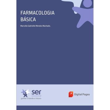 Imagem de Farmacologia Básica (Farmacologia Aplicada à Podologia)