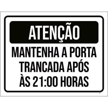 Imagem de Kit 3 Placas Atenção Mantenha Porta Fechada 21 Horas - Sinalizo