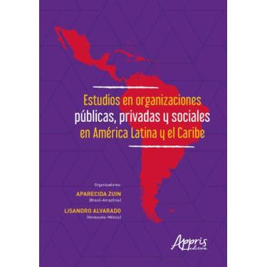 Imagem de Livro - Estudios en organizaciones públicas, privadas y sociales en Am
