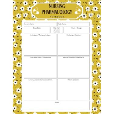 Imagem de Nursing Pharmacology Notebook | Blank Medication Template Notebook & Note Guide To Organize Information | Flower cover design | 110 Pages | 8.5" x 11" ... Study Guide For Nursing School Students