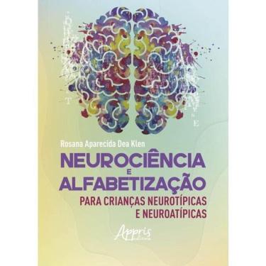 Imagem de Neurociência E Alfabetização Para Crianças Neurotípicas E Neuroatípicas