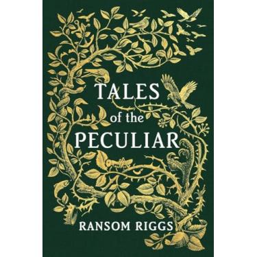 Imagem de Tales of the Peculiar: Miss Peregrines Peculiar Children . By Ransom Riggs