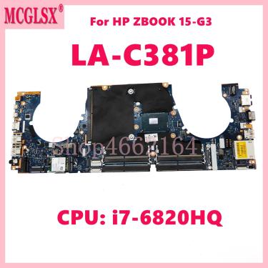 Imagem de Placa-mãe portátil para HP  CPU  Notebook Mainboard  LA-C381P  i7-6820HQ  15-G3  15 G3
