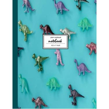 Imagem de Notebook: Unruled/Unlined/Plain Notebook/Sketchbook/Composition - (8.5 x 11 inches) Large - 110 Pages - Dinosaurs are real
