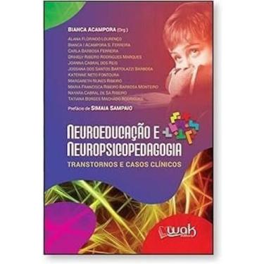 Imagem de Neuroeducação e Neuropsicopedagogia - Transtornos e casos clínicos - W