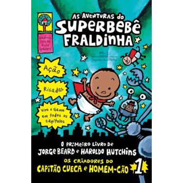 Imagem de Livro - As Aventuras do Superbebê Fraldinha  Vol. 1