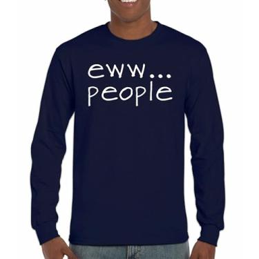 Imagem de Eww... Camiseta de manga comprida para pessoas engraçada, antissocial, humanos sugam, introvertido, anti social, clube sarcástico, geek, Azul marinho, P
