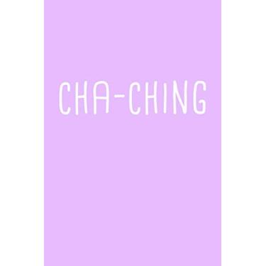 Imagem de Cha Ching Meme Notebook: Blank Lined Journal (Best Startup Founder Gift): 6 x 9 inches // 120 Lined Blank Pages // College Ruled