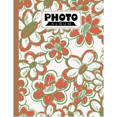 Imagem de Photo Album: Blooming flowers Album, Large Photo Albums with Writing Space Memo, Extra Large Capacity Picture Album, Family, Baby, Wedding, Travel ... 120 Pages, Size 8.5" x 11" by Gunnar Witte