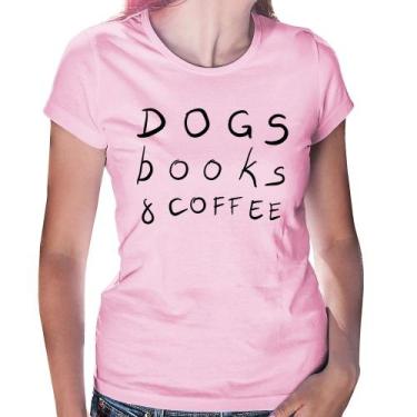 Imagem de Baby Look Dogs Books and Coffee - Foca na Moda, Rosa bebê, G