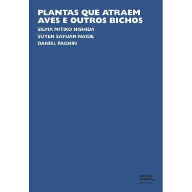 Imagem de Livro - Plantas que atraem aves e outros bichos