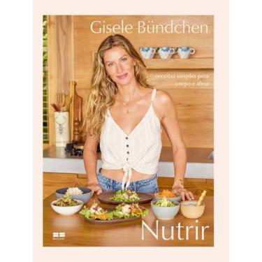 Imagem de Nutrir - Receitas Simples Para Corpo e Alma - BEST SELLER, Sortido