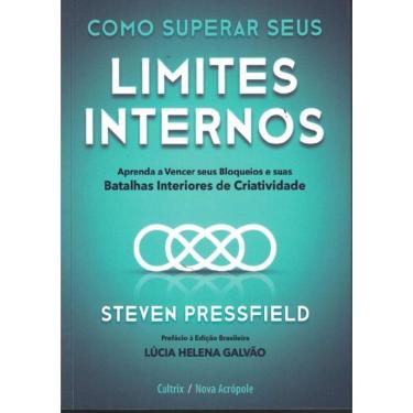 Imagem de Como Superar Seus Limites Internos- Aprenda A Vencer Seus Bloqueios E Suas Batalhas Interiores Da Criatividade