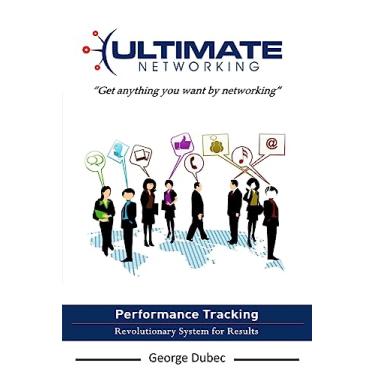 Imagem de Ultimate Networking: Get Anything You Want by Networking