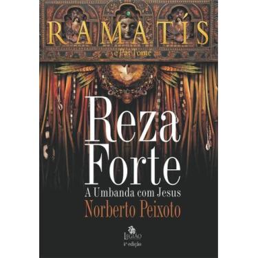 Imagem de Livro - Reza forte - Ramatís