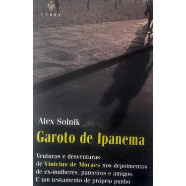 Imagem de Livro Garoto De Ipanema - Venturas E Desventuras De Vinicius De Moraes