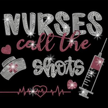 Imagem de SUPERDANT Nurses Call The Shots Ferro em Strass Transferência de Cristal Engraçado Adesivos de Transferência de Calor Ferro em Decalques Bling Strass Remendos para Camiseta de Enfermeira Roupas