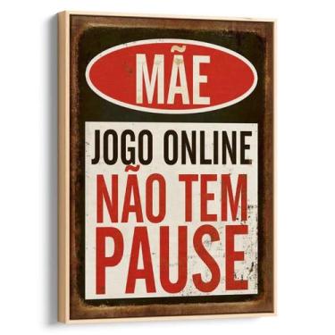 Imagem de Quadro Gamer - Mãe Jogos Online não tem Pause - Mioquadros, 180x120 cm