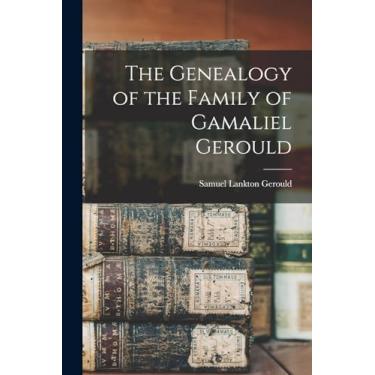 Imagem de The Genealogy of the Family of Gamaliel Gerould