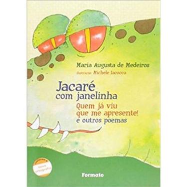 Imagem de Jacare Com Janelinha, Quem Ja Viu Que Me Apresente