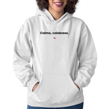 Imagem de Moletom Feminino Calma, calabreso. - Foca na Moda, Branco, GG