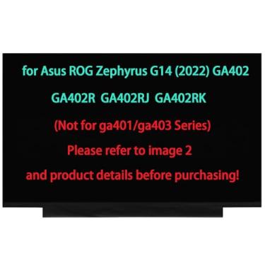 Imagem de Tela de substituição de tela de 14 polegadas para Asus ROG Zephyrus G14 (2022) GA402 GA402R GA402RJ GA402RK GA402RJ-G14.R96700 NE140QDM-NX1 Painel LCD (consulte a imagem 2!!!)