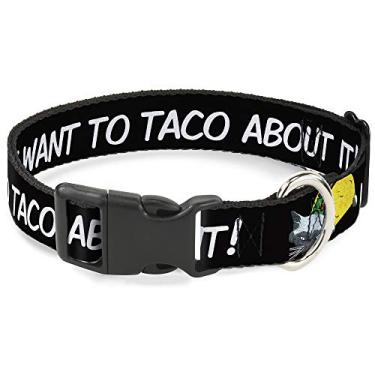Imagem de Buckle-Down Coleira com clipe de plástico – Taco Cat I Don't Want To TACO 'BOUT IT – 2,54 cm de largura – serve para pescoço de 22,86 a 38,10 cm – Pequena