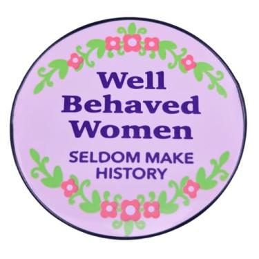 Imagem de Leraverppy Broche esmaltado mulheres bem comportadas raramente fazem história broche de lapela feminista botão redondo, broche de empoderamento declaração de direitos da mulher joias presente para