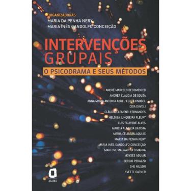 Imagem de Intervenções Grupais - O Psicodrama E Seus Métodos