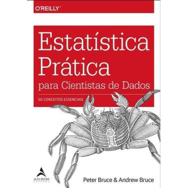 Imagem de Estatística Prática para Cientistas de Dados - ALTA BOOKS, Sortido