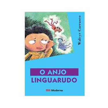 Imagem de Livro - O Anjo Linguarudo - Walcyr Carrasco